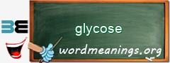 WordMeaning blackboard for glycose